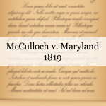 Historical McCulloch v. Maryland: The Necessary and Proper Clause